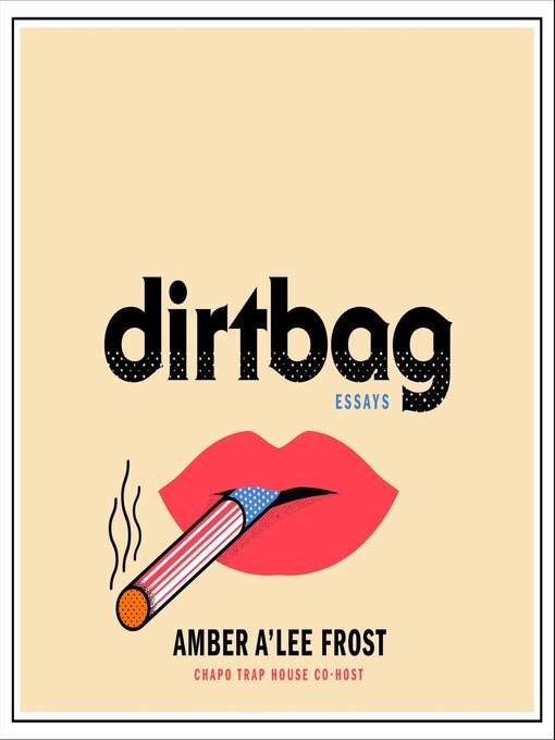 Title details for Dirtbag by Amber A'Lee Frost - Available